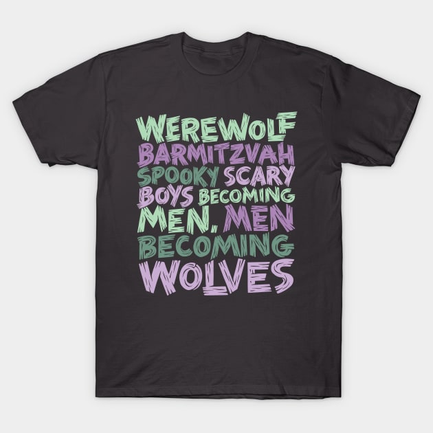 Werewolf Barmitzvah T-Shirt by polliadesign